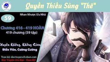 [HV] Quyền Thiếu Sủng Thê